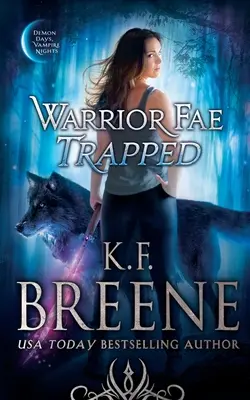 Fae bojovník v pasti - Warrior Fae Trapped