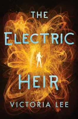 Elektrický dědic - The Electric Heir