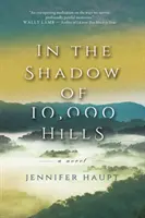 Ve stínu 10 000 kopců - In the Shadow of 10,000 Hills