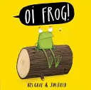 Hej žábo! Desková kniha - Oi Frog! Board Book
