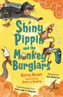 Lesklý Pipin a opičí lupiči - Shiny Pippin and the Monkey Burglars