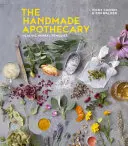 Ruční lékárna - Léčivé bylinné recepty - Handmade Apothecary - Healing herbal recipes
