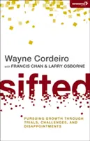 Sifted: Zkušenosti, výzvy a zklamání: jak dosáhnout růstu? - Sifted: Pursuing Growth Through Trials, Challenges, and Disappointments