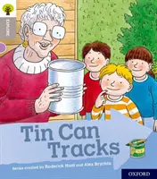 Oxford Reading Tree: Prozkoumejte s Biffem, Chipem a Kipperem: Oxford Level 1: Stopy plechovek Oxford Level 1: Tin Can Tracks - Oxford Reading Tree Explore with Biff, Chip and Kipper: Oxford Level 1: Tin Can Tracks
