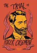 Proces s Rogerem Casementem - The Trial of Roger Casement