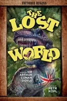 Ztracený svět - grafický román Arthura Conana Doyla - The Lost World - An Arthur Conan Doyle Graphic Novel