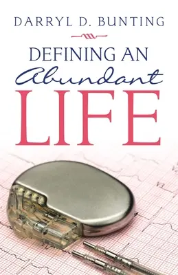 Definování hojného života - Defining an Abundant Life