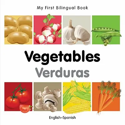 Moje první dvojjazyčná kniha-Vegetables (anglicko-španělsky) - My First Bilingual Book-Vegetables (English-Spanish)