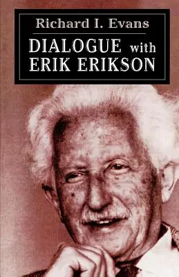 Dialog s Erikem Eriksonem - Dialogue with Erik Erikson