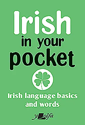 Irština do kapsy: Základy irského jazyka a slovíčka - Irish in Your Pocket: Irish Language Basics and Words