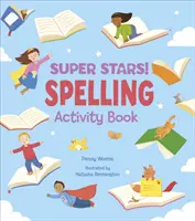 Super hvězdy! Spelling Activity Book - Super Stars! Spelling Activity Book