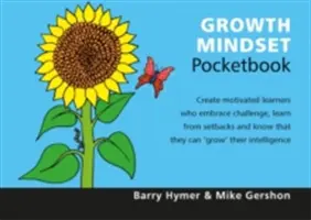 Kapesní příručka růstového myšlení - Kapesní příručka růstového myšlení - Growth Mindset Pocketbook - Growth Mindset Pocketbook