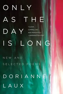 Jen jak je den dlouhý: Nové a vybrané básně - Only as the Day Is Long: New and Selected Poems