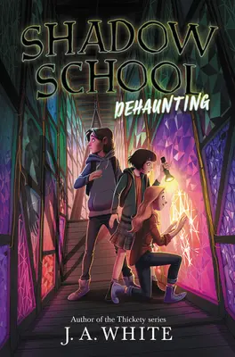Škola stínů #2: Dehaunting - Shadow School #2: Dehaunting