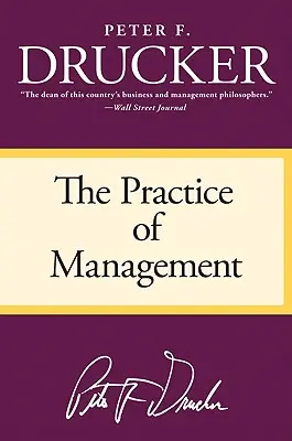 Praxe managementu - The Practice of Management