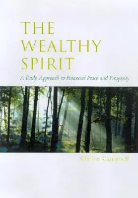 Bohatý duch: Denní afirmace pro snížení finančního stresu - The Wealthy Spirit: Daily Affirmations for Financial Stress Reduction