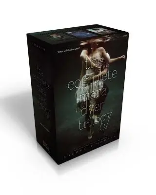 Trilogie Mara Dyerová: The Unbecoming of Mara Dyer; The Evolution of Mara Dyer; The Retribution of Mara Dyer - The Mara Dyer Trilogy: The Unbecoming of Mara Dyer; The Evolution of Mara Dyer; The Retribution of Mara Dyer