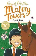 Malory Towers: Malory Towers - 7: Třetí rok - kniha 3 - Malory Towers: Third Year - Book 3