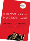 Mikromotivy a makrochování - Micromotives and Macrobehavior