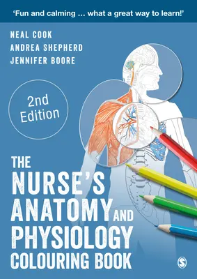 Omalovánky z anatomie a fyziologie pro zdravotní sestry (The Nurse´s Anatomy and Physiology Colouring Book) - The Nurse′s Anatomy and Physiology Colouring Book