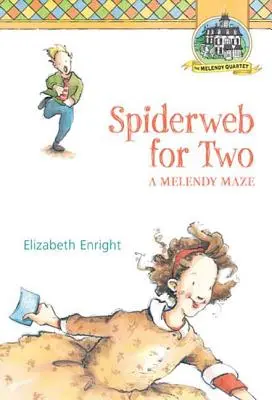 Pavučina pro dva: Bludiště Melendy - Spiderweb for Two: A Melendy Maze