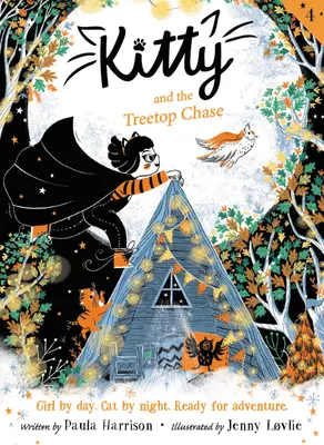 Kočička a honička v korunách stromů - Kitty and the Treetop Chase
