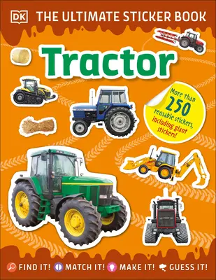 The Ultimate Sticker Book Traktor - The Ultimate Sticker Book Tractor