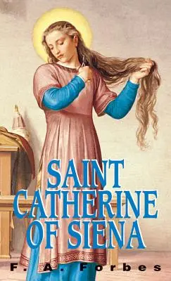 Svatá Kateřina Sienská - St. Catherine of Siena