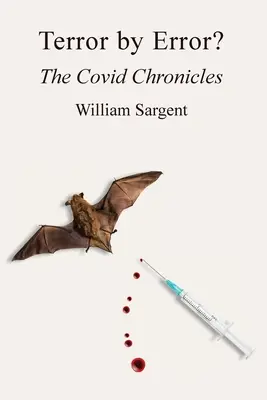 Teror omylem? Kroniky COVID - Terror by Error? The COVID Chronicles