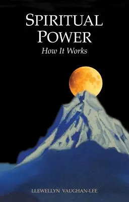 Duchovní síla: Jak funguje - Spiritual Power: How It Works