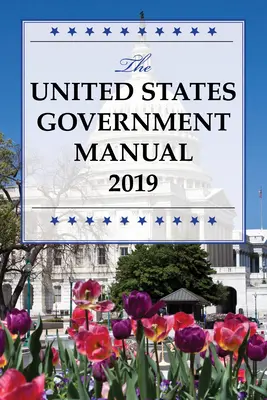 Příručka vlády Spojených států amerických 2019 - The United States Government Manual 2019
