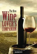 The New Wine Lover's Companion: Popisy vín z celého světa - The New Wine Lover's Companion: Descriptions of Wines from Around the World