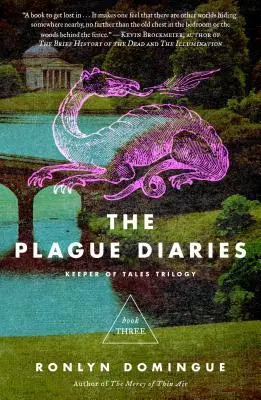 Morové deníky, 3: Trilogie Strážce příběhů: Kniha třetí - The Plague Diaries, 3: Keeper of Tales Trilogy: Book Three