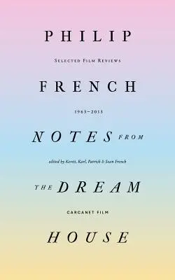 Zápisky z domu snů: (Žádný) - Notes from the Dream House: Selected Film Reviews 1963-2013 (None)