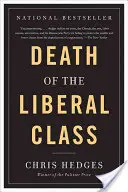 Smrt liberální třídy - Death of the Liberal Class