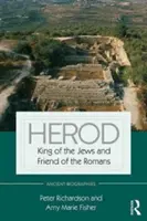 Herodes: Král židovský a přítel Římanů - Herod: King of the Jews and Friend of the Romans