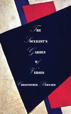 Zahrada veršů socialisty - The Socialist's Garden of Verses