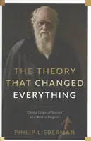 Teorie, která všechno změnila: O původu druhů“ jako nedokončené dílo“ - The Theory That Changed Everything: On the Origin of Species
