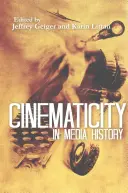 Kinematografie v dějinách médií - Cinematicity in Media History
