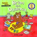 Brian měl dyslexii - Brian had Dyslexia