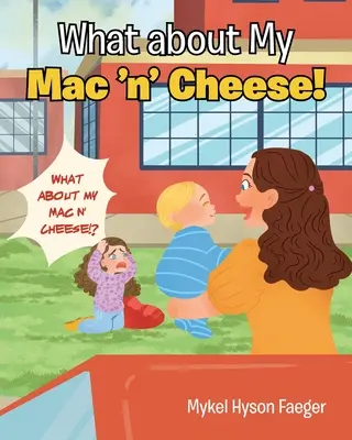 Co s mým Mac 'n' Cheese! - What about My Mac 'n' Cheese!