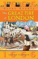 Velké události: Velký požár Londýna - Great Events: Great Fire Of London