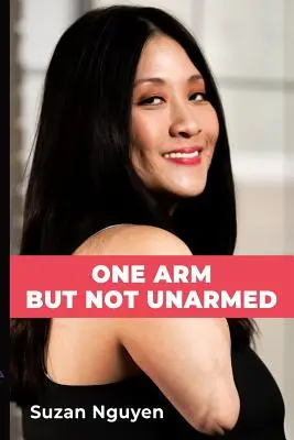 Jednoruký, ale ne neozbrojený - One Arm But Not Unarmed