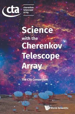 Věda s Čerenkovovou soustavou teleskopů - Science with the Cherenkov Telescope Array