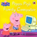 Prasátko Peppa: Rodina prasátka Peppy Počítač - Peppa Pig: Peppa Pig's Family Computer