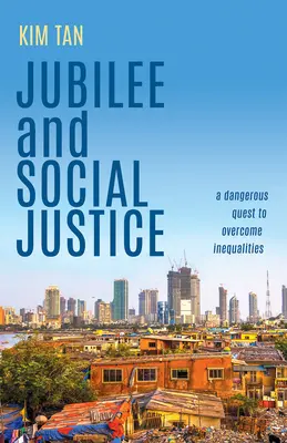 Jubileum a sociální spravedlnost: Nebezpečná snaha o překonání nerovností - Jubilee and Social Justice: A Dangerous Quest to Overcome Inequalities