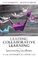 Vedení společného vzdělávání: Posílení excelence - Jak na to? - Leading Collaborative Learning: Empowering Excellence