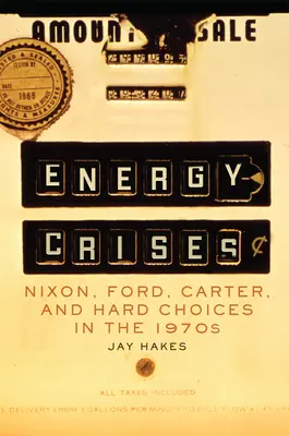 Energetické krize, 5: Nixon, Ford, Carter a těžké volby v 70. letech 20. století - Energy Crises, 5: Nixon, Ford, Carter, and Hard Choices in the 1970s