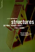 Aneb proč věci nepadají - Structures: Or Why Things Don't Fall Down