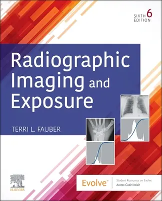 Radiografické zobrazování a expozice - Radiographic Imaging and Exposure